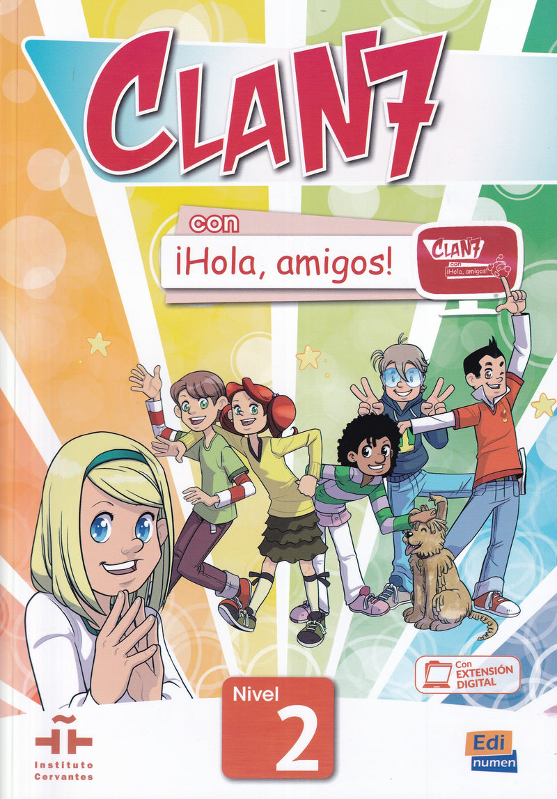 Clan 7 con Hola Amigos! : Student Book Level 2 + eBook + Extensión digital - 9788498485363 - front cover