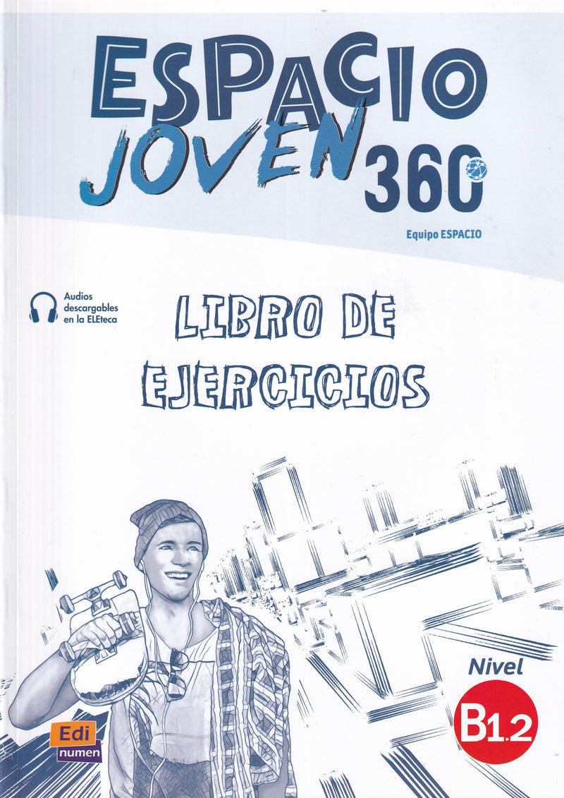 Espacio Joven 360º - Libro de ejercicios. Nivel B1.2 - 9788498488395 - front cover