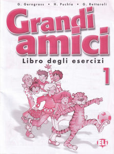 Grandi Amici 1 -  Libro degli esercizi