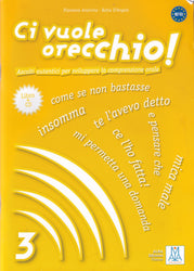 Ci vuole orecchio! 3 + online audio + CD