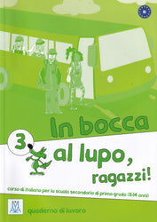 In bocca al lupo, raggazzi! 3 - Quaderno di lavoro