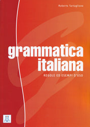 Grammatica italiana. A1-B2