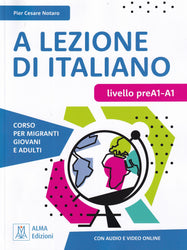 A LEZIONE DI ITALIANO preA1/A1 + audio + video