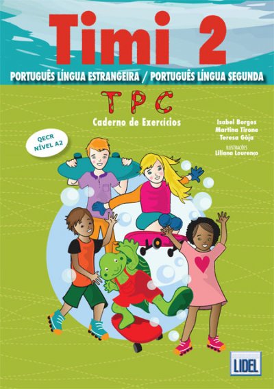 Timi 2 - Portuguese course for children : Caderno de exercicios. A2 - 9789897520754 - Front cover