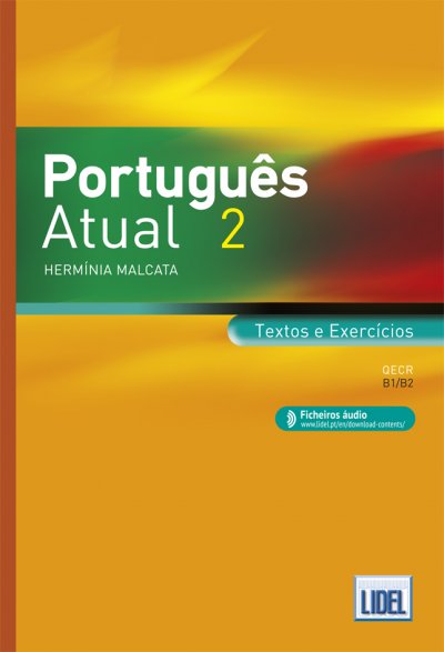 Português Atual 2 - B1/B2 - Textos e Exercicios + audio - 9789897523717 - front cover