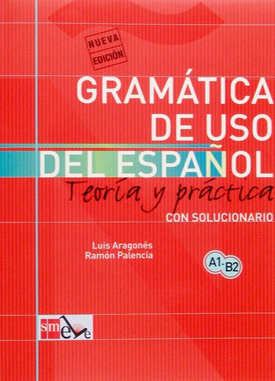 Gramatica de uso del Espanol A1-B2 - Teoria y practica - 9788434893511 - front cover