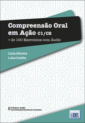 Compreensão Oral em Ação - C1-C2 - Mais de 100 Exercícios + audio