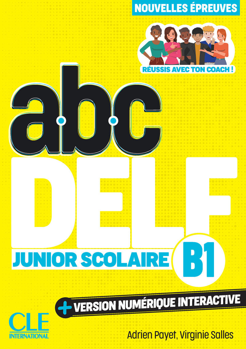 ABC DELFJunior Scolaire - Niveau B1 - 3ème édition - 9782090398007 - front cover