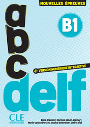 ABC DELF - Niveau B1 - 3ème édition - Audio en ligne et version numérique 100% interactive incluse