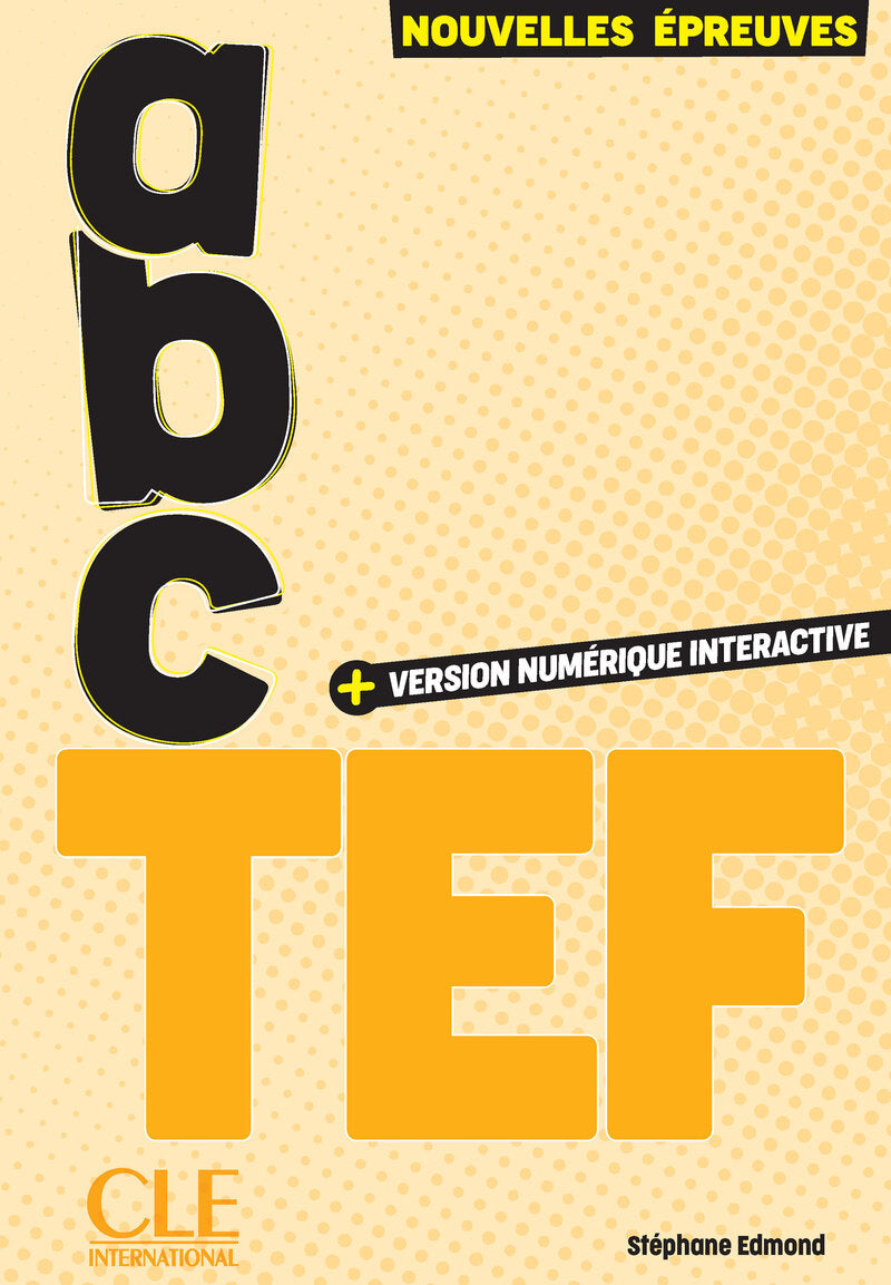 ABC TEF - Tous niveaux - Audio en ligne et version numérique 100% interactive incluse - 9782090398083 - front cover