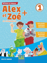 Alex et Zoé + 1: Livre de l'élève + CD