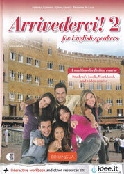Arrivederci! 2 for English speakers. Student's book, workbook + online audio + video. B1