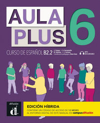 Aula Plus 6 - B2.2 Edición híbrida - Libro del alumno + MP3 descargable