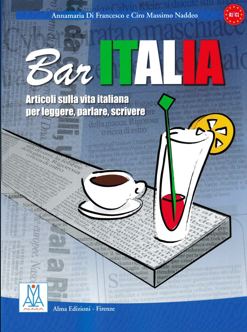 Bar Italia: articoli sulla vita italiana per leggere, parlare, scrivere. A1/C1 - 9788886440332 - front cover