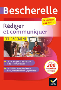 Bescherelle - Rédiger et communiquer efficacement - 9782401054547 - front cover