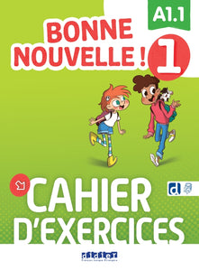 Bonne nouvelle! 1 - A1.1 - Cahier + didierfle.app - 9782278113460 - front cover