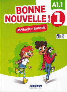 Bonne nouvelle ! 1 - Niv. A1.1 - Livre + didierfle.app - 9782278114894 - front cover