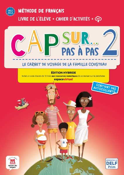 Cap sur… pas à pas 2 – Édition hybride – Livre de l’élève + Cahier d’activités + audio MP3 - 9788419236920 - front cover