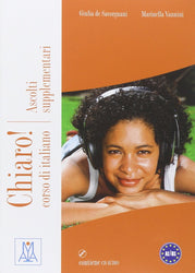 Chiaro! Ascolti supplementari + online audio + CD. A1-B1