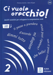 Ci vuole orecchio! 2 + audio online. A2-B1