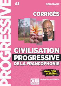 Civilisation progressive de la francophonie - Niveau débutant (A1) - Corrigés - 9782090384505 - front cover