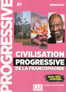 Civilisation progressive de la francophonie - Niveau débutant (A1) - Livre - 9782090384499 - front cover