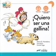 Colega lee - ¡Quiero ser una gallina! + online - 9788490818244 - front cover