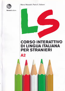 LS Corso interattivo di lingua italiana per stranieri. A2 - 9788820138349 - front cover