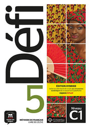 Défi 5 – Édition hybride – Livre de l’élève + audio MP3. C1