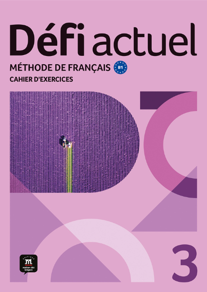 Défi actuel 3 - Cahier d'exercices. B1 - 9788411573719 - front cover