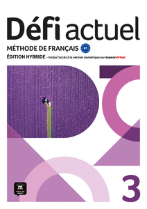 Défi actuel 3 - Livre de l'élève. Édition hybride. B1 - 9788411573702 - front cover