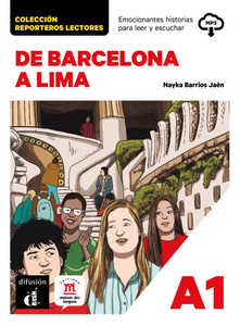 De Barcelona a Lima. Reporteros lectores + audio download - 9788411573672 - front cover