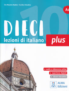 Dieci PLUS A1 - book + interactive ebook + online audio + video - 9788861828902 - front cover