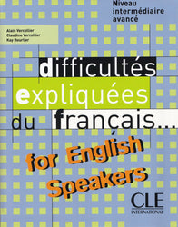 Difficultés expliquées du français...for English speakers