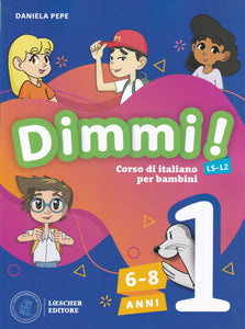 Dimmi! 1 (6-8 anni) Libro dello studente + Quaderno degli esercizi - 9788858343401 - front cover
