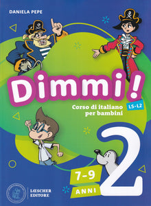 Dimmi! 2 (7-9 anni) Libro dello studente + Quaderno degli esercizi - 9788858343418 - front cover