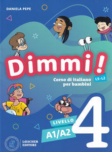Dimmi! 4 - Libro dello studente 4 + Quaderno degli esercizi. A1/A2 - 9788858343432 - front cover
