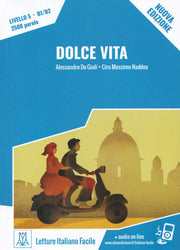 Dolce vita – Nuova edizione + online audio. B1-B2