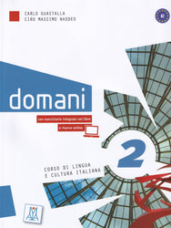 Domani 2 - Book + online audio + video. A2