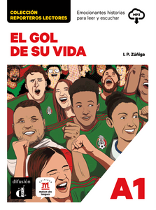 El gol de su vida. Reporteros lectores + audio download - 9788411573658 - front cover