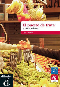 El puesto de fruta y otros relatos - 9788484437505 - front cover
