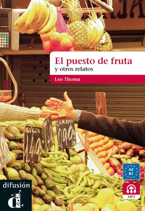 El puesto de fruta y otros relatos - 9788484437505 - front cover