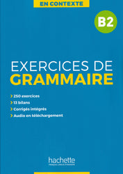 En Contexte: Exercices de grammaire B2 + audio + corrigés