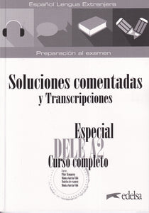 Especial DELE A2. Curso completo. Soluciones comentadas y transcripciones - 9788490817209 - front cover