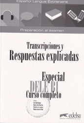Especial DELE B1. Curso completo. Transcripciones y respuestas explicadas