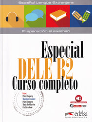 Especial DELE B2 curso completo - libro del alumno