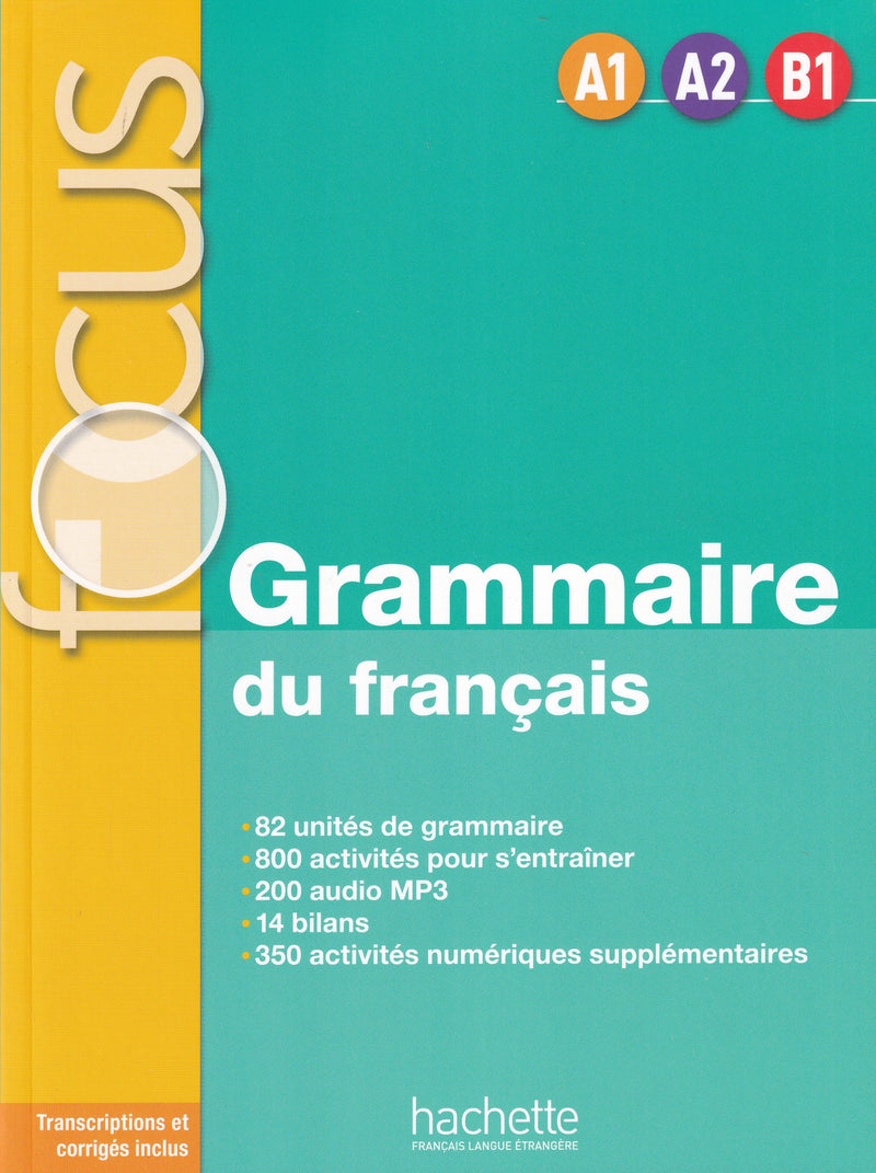 Focus - Grammaire du français (A1-A2-B1) with audio and online - 9782011559647