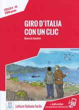 Giro d'Italia con un clic. Livello 4 - B1 - Book + audio download - 9788861827738 - front cover