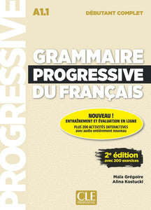 Grammaire progressive du français - Niveau débutant complet (A1.1) - Livre + Appli-web + Audio téléchageable en ligne
- 9782090362565 - front cover