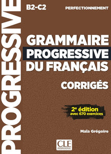 Grammaire progressive du français - Niveau perfectionnement (B2/C2) - Corrigés - 2ème édition - 9782090398960 - front cover